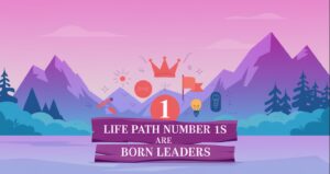 Life Path Number 1 traits and leadership qualities