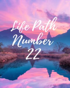 life path no 22 life path number 22 master number