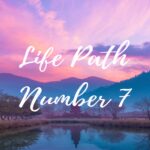 life path no 7 life path number 7 seven