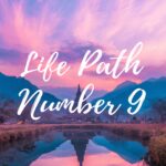 life path number 9 life path no 9 life path number nine numerology