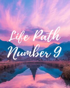 life path number 9 life path no 9 life path number nine numerology